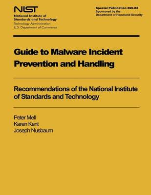 Book cover for Guide to Malware Incident Prevention and Handling