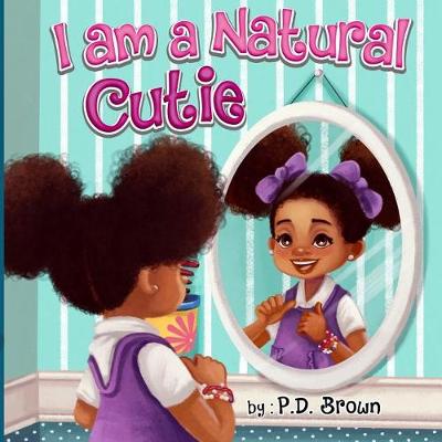 Book cover for I Am A Natural Cutie