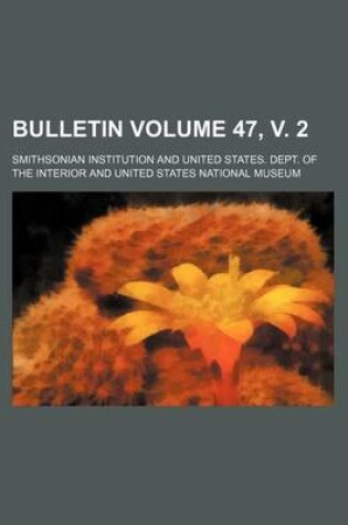 Cover of Bulletin Volume 47, V. 2