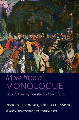 Cover of More than a Monologue: Sexual Diversity and the Catholic Church