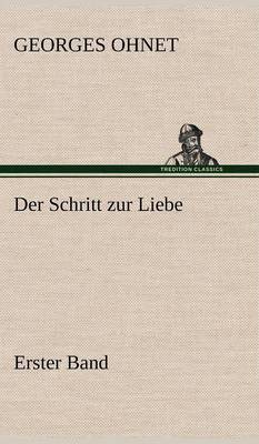 Book cover for Der Schritt Zur Liebe - Erster Band