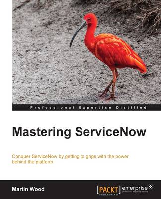 Book cover for Mastering ServiceNow