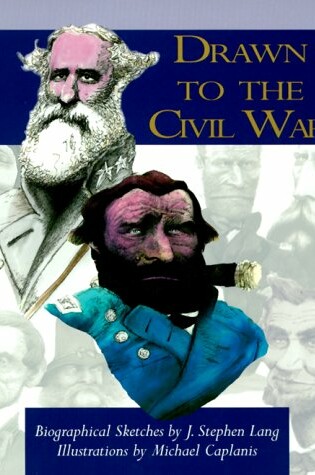 Cover of Drawn to the Civil War