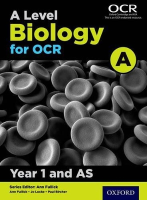 Book cover for A Level Biology for OCR A: Year 1 and AS