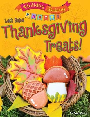 Book cover for Let's Bake Thanksgiving Treats!