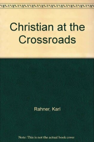 Cover of Christian at the Crossroads