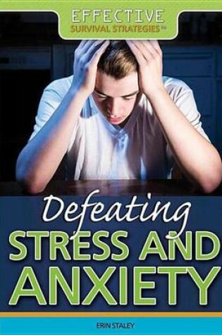 Cover of Defeating Stress and Anxiety