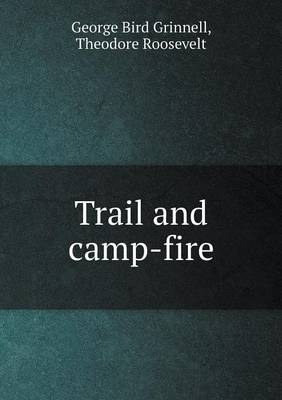Book cover for Trail and camp-fire