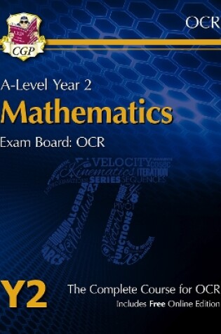 Cover of A-Level Maths for OCR: Year 2 Student Book with Online Edition