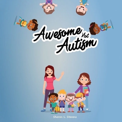 Book cover for Awesome Not Autism