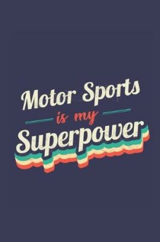 Cover of Motor Sports Is My Superpower