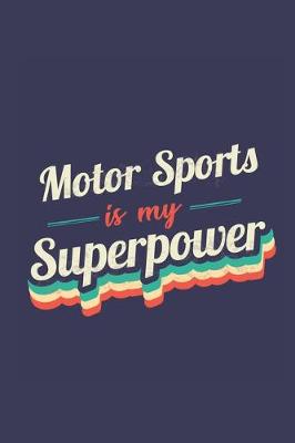 Book cover for Motor Sports Is My Superpower