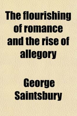 Cover of The Flourishing of Romance and the Rise of Allegory (Volume 2)