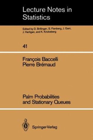 Cover of Palm Probabilities and Stationary Queues