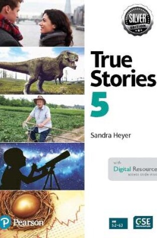 Cover of Beyond True Stories Level 5 Student Book with Essential Online Resources, Silver Edition