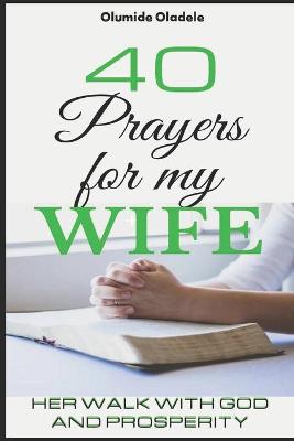 Cover of 40 Prayers for My Wife