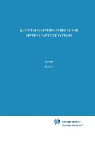 Cover of Quantum Scattering Theory for Several Particle Systems