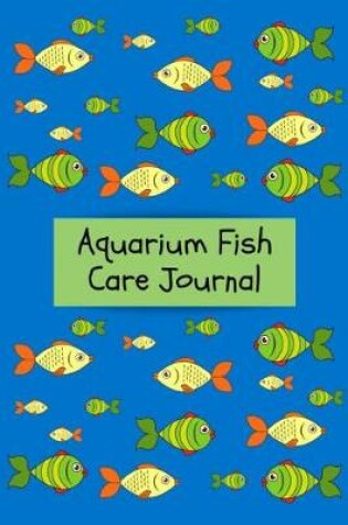 Cover of Aquarium Fish Care Journal