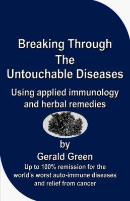 Book cover for Breaking Through The Untouchable Diseases