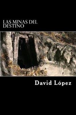 Book cover for Las Minas del Destino