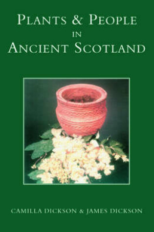 Cover of Plants and People in Ancient Scotland