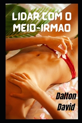 Book cover for Lidar com o meio-irm�o