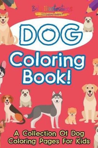 Cover of Dog Coloring Book!