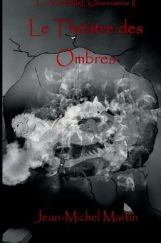 Cover of Le Theatre Des Ombres