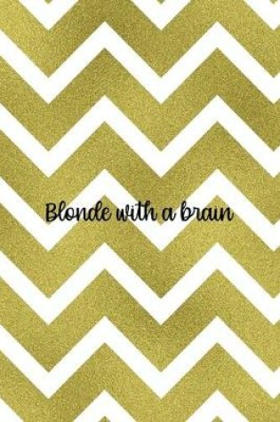 Cover of Blonde With A Brain