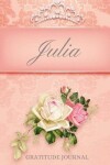 Book cover for Julia Gratitude Journal
