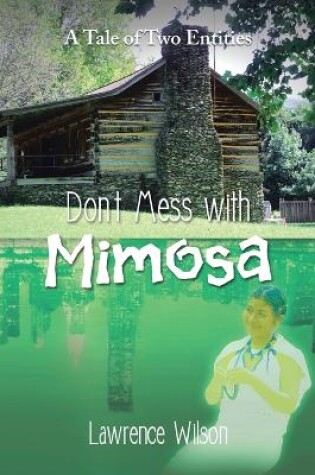 Cover of Don't Mess with Mimosa
