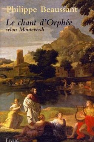 Cover of Le Chant D'Orphee Selon Monteverdi