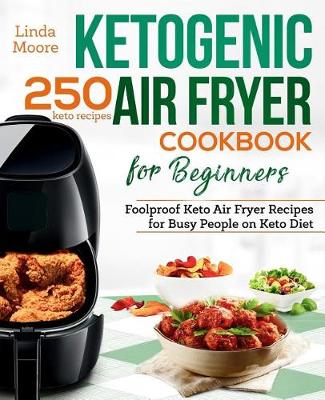 Cover of Ketogenic Air Fryer Cookbook for Beginners