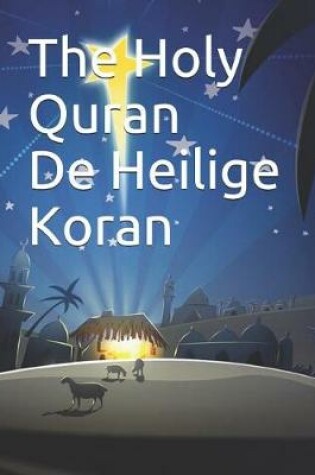 Cover of The Holy Quran - De Heilige Koran