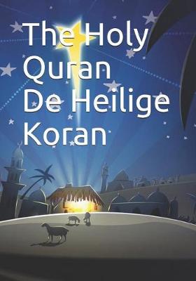 Book cover for The Holy Quran - De Heilige Koran