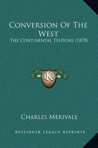 Cover of Conversion of the West