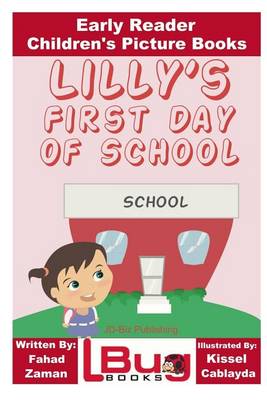 Book cover for Lilly's First Day of School - Early Reader - Children's Picture Books