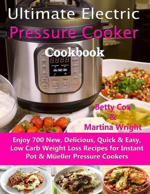 Cover of Ultimate Electric Pressure Cooker Cookbook