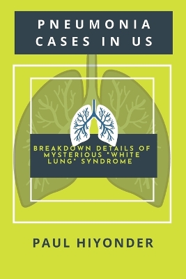 Cover of Pneumonia Cases in US