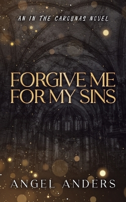 Book cover for Forgive Me For My Sins