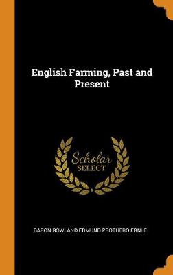 Book cover for English Farming, Past and Present