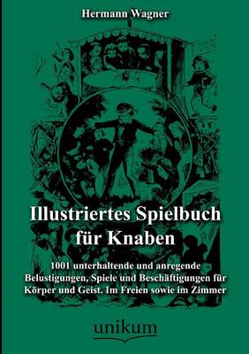 Book cover for Illustriertes Spielbuch Fur Knaben