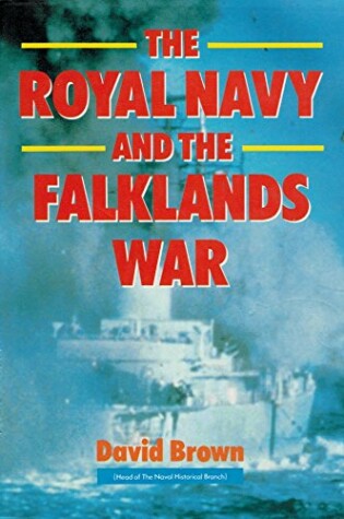 Cover of The Royal Navy and the Falklands War