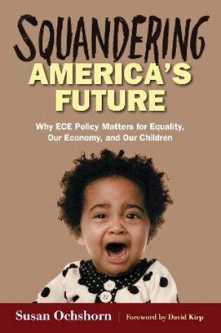 Cover of Squandering America's Future