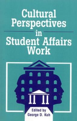 Book cover for Cultural Perspectives in Student Affairs Work