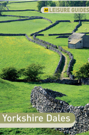 Cover of AA Leisure Guide Yorkshire Dales