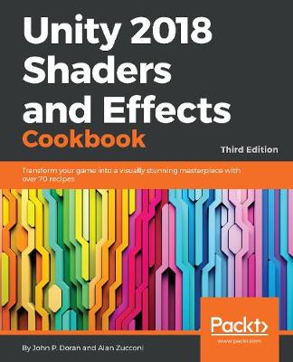 Book cover for Unity 2018 Shaders and Effects Cookbook