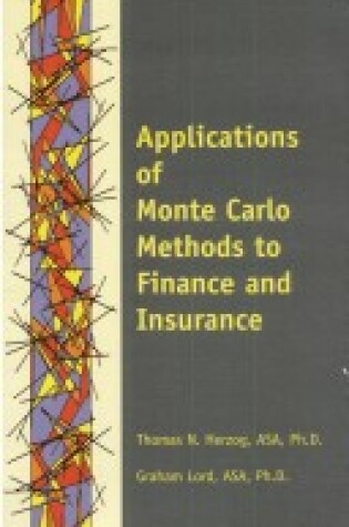 Cover of Applications of Monte Carlo Methods to Finance and Insurance