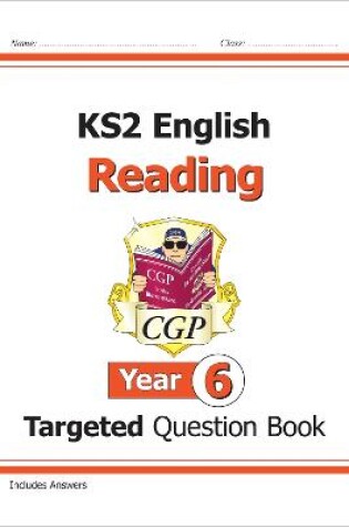 Cover of KS2 English Year 6 Reading Targeted Question Book