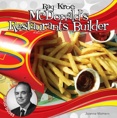 Cover of Ray Kroc: McDonald's Restaurants Builder